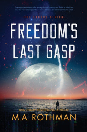 Freedoms Last Gasp 2 Exodus