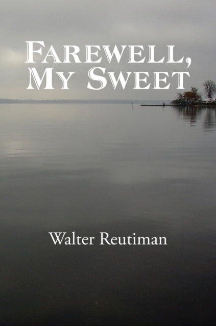 Farewell My Sweet
