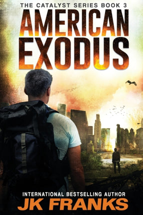 American Exodus a PostApocalyptic Journey Catalyst Book 3
