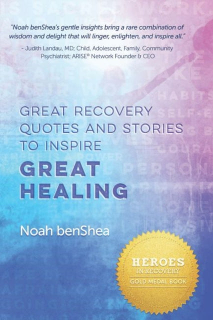 Great Recovery Quotes and Stories to Inspire Great Healing