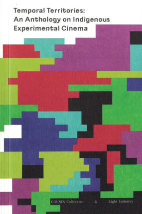 Temporal Territories An Anthology on Indigenous