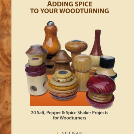 Adding Spice to Your Woodturning