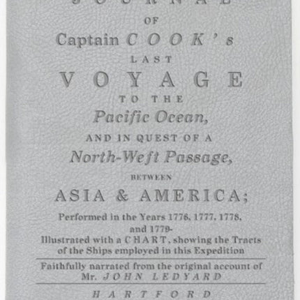 A Journal of Captain Cooks Last Voyage Light Grey