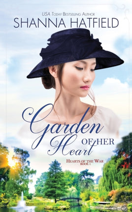 Garden of Her Heart Volume 1 Hearts of the War