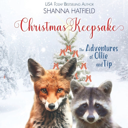 Christmas Keepsake The Adventures of Ollie and