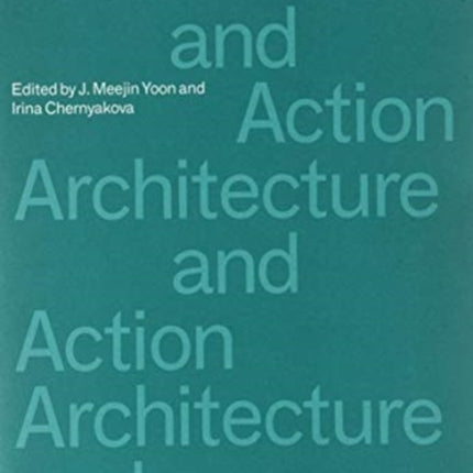 Architecture and Action