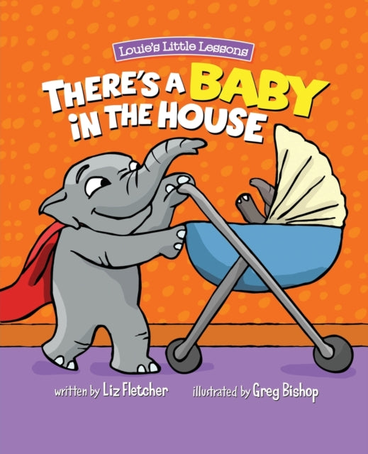 Theres a Baby in the House A Sweet Book About Welcoming A New Sibling A Sweet Book about Welcoming a New Baby Sibling