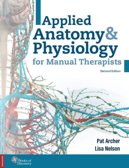 Applied Anatomy & Physiology for Manual Therapists