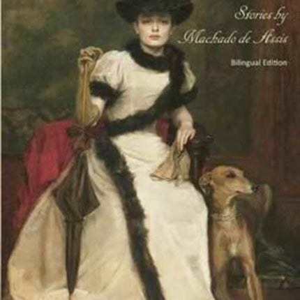 Miss Dollar Stories by Machado de AssisBilingual
