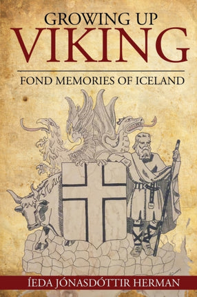 Growing Up Viking Fond Memories of Iceland