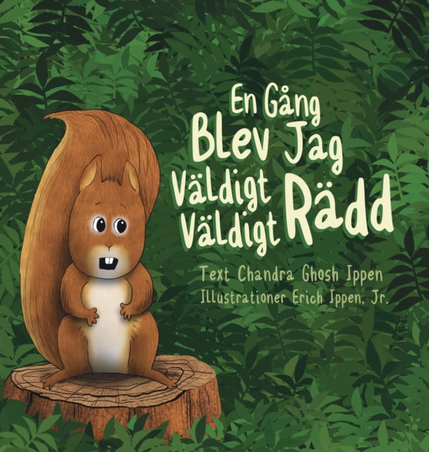 En Gng Blev Jag Vldigt Vldigt Rdd