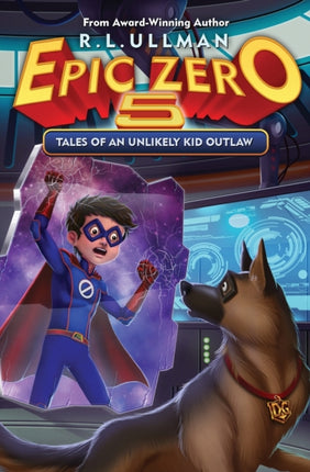 Epic Zero 5 Tales of an Unlikely Kid Outlaw