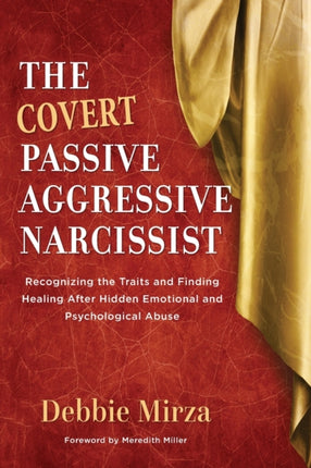 The Covert PassiveAggressive Narcissist