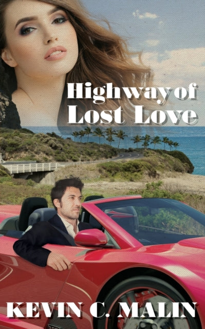 Highway of Lost Love