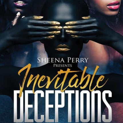 Inevitable Deceptions
