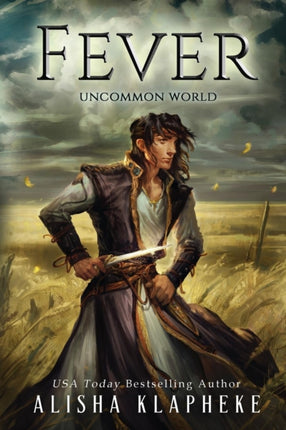 Fever An Uncommon World Tale Volume 2