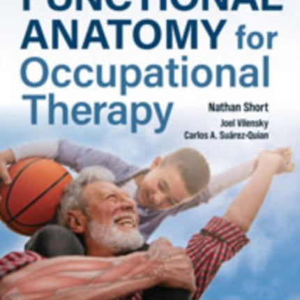 Functional Anatomy for Occupational Therapy