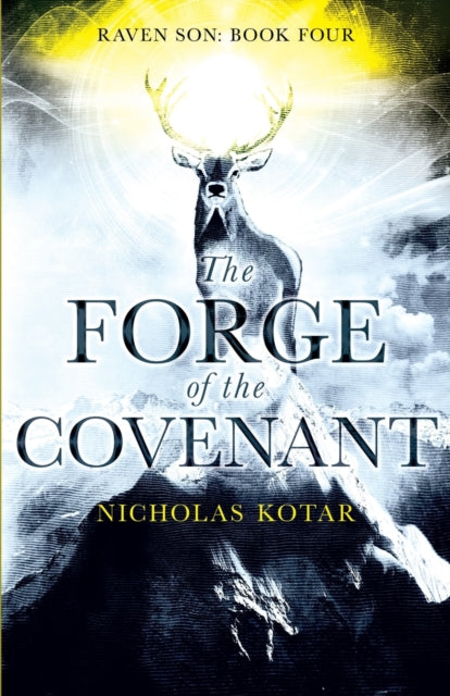 The Forge of the Covenant 4 Raven Son