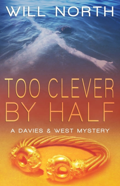 Too Clever By Half 2 A Davies  West Mystery