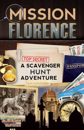 Mission Florence A Scavenger Hunt Adventure Travel Book For Kids