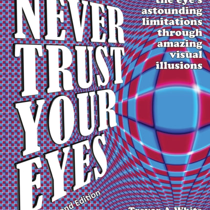 Never Trust Your Eyes