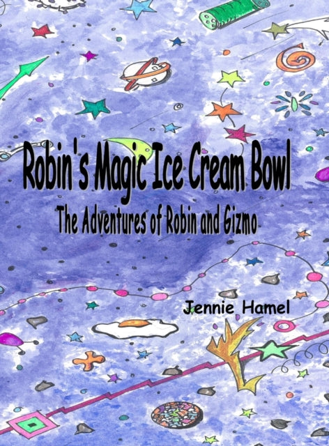 Robins Magic Ice Cream Bowl The Adventures of
