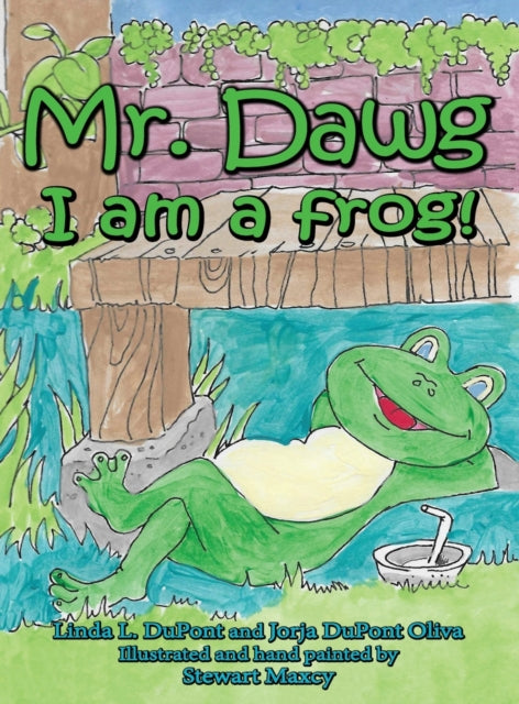 Mr Dawg I am a frog