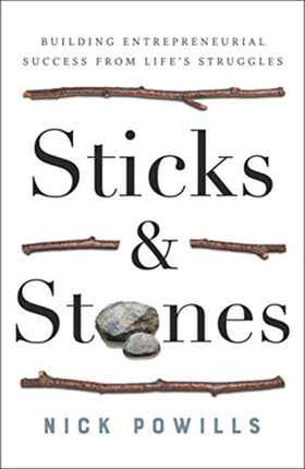 Sticks and Stones: How to Build a Stronger Business Strategy Through Better Risk Management