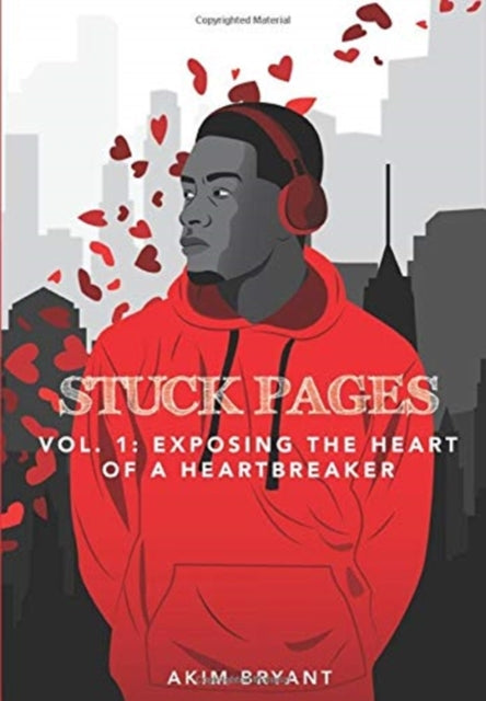Stuck Pages Vol1 Exposing the Heart of a