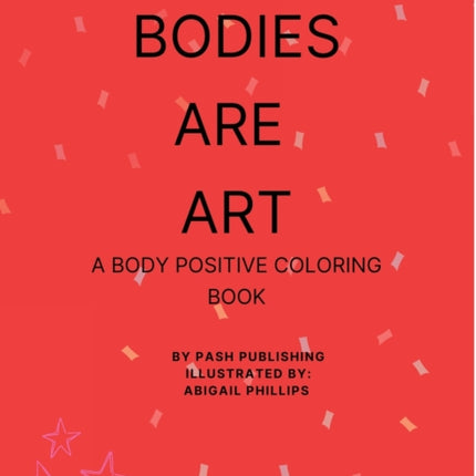 Bodies Are Art