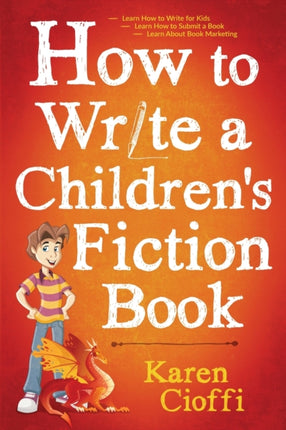 How To Write A Childrens Fiction Book