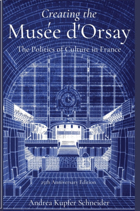 Creating the Musée dOrsay