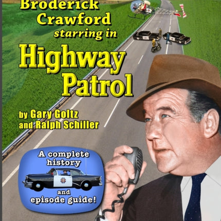 Broderick Crawford Starring in Highway Patrol