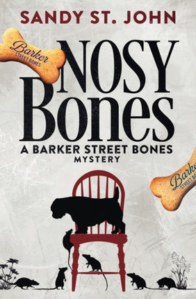Nosy Bones 2 Barker Street Bones Mysteries