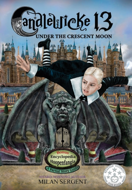 Candlewicke 13 Under the Crescent Moon Book Three