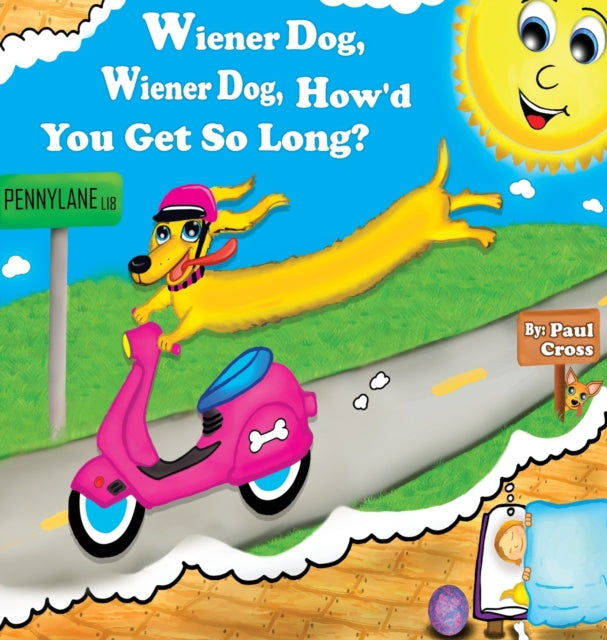 Wiener Dog Wiener Dog Howd You Get So Long