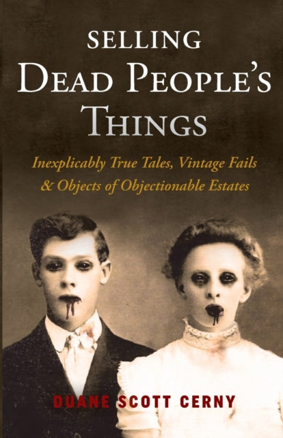 Selling Dead Peoples Things