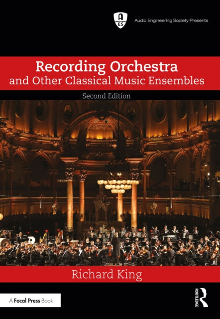 Recording Orchestra and Other Classical Music