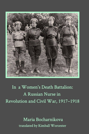 In a Womens Death Battalion