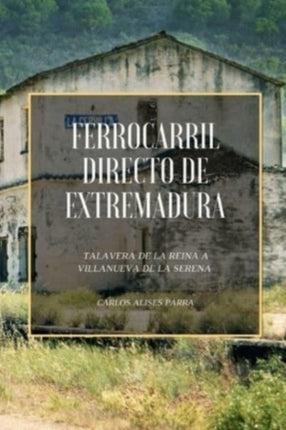 Ferrocarril Directo de Extremadura