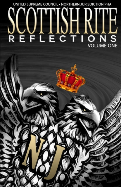 Scottish Rite Reflections  Volume 1