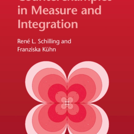 Counterexamples in Measure and Integration