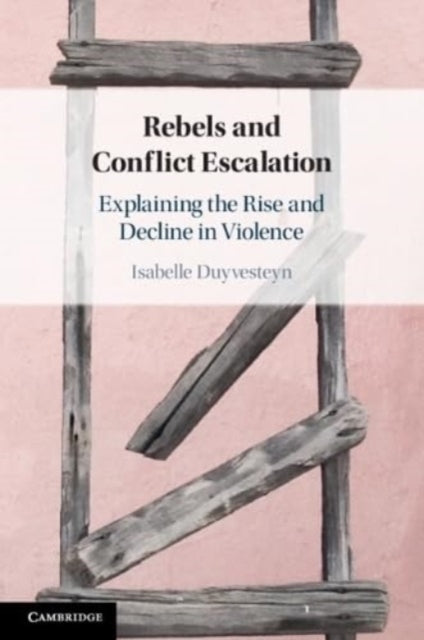 Rebels and Conflict Escalation