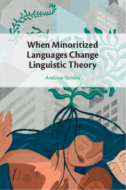 When Minoritized Languages Change Linguistic