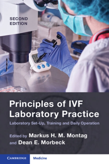 Principles of IVF Laboratory Practice: Laboratory Set-Up, Training and Daily Operation