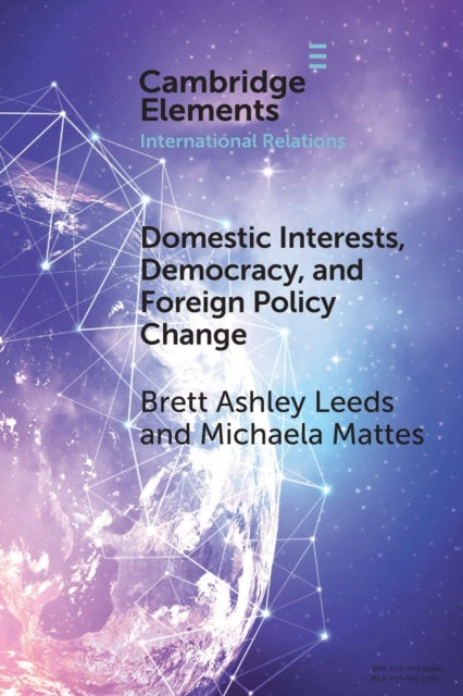 Domestic Interests Democracy and Foreign Policy