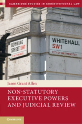 NonStatutory Executive Powers and Judicial Review