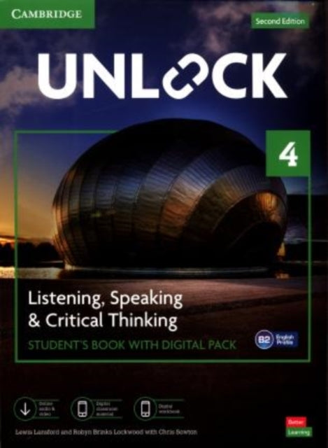 Unlock Level 4 Listening Speaking and Critical Thinking Students Book with Digital Pack