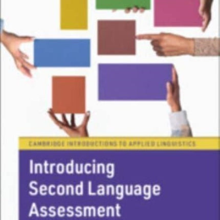 Introducing Second Language Assessment