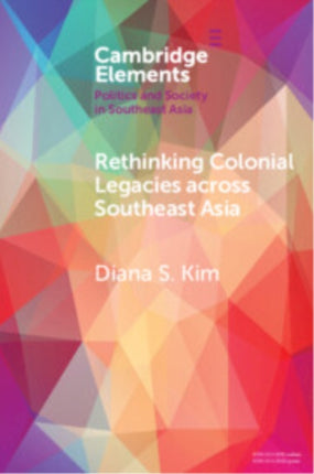 Rethinking Colonial Legacies across Southeast